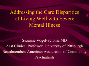 Addressing the Care Disparities of Living Well with Severe Mental Illness