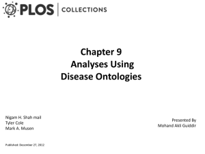 Chapter 9 Analyses Using Disease Ontologies Nigam H. Shah mail