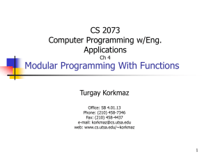 Modular Programming With Functions CS 2073 Computer Programming w/Eng. Applications