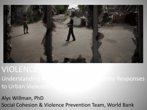 VIOLENCE IN THE CITY Understanding and Supporting Community Responses to Urban Violence