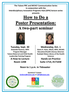 The Tulane PRC and MCHLT Communication Series in conjunction with the