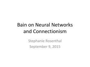 Bain on Neural Networks and Connectionism Stephanie Rosenthal September 9, 2015