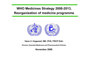 WHO Medicines Strategy 2008-2013, Reorganization of medicine programme November 2008