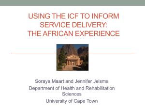 USING THE ICF TO INFORM SERVICE DELIVERY: THE AFRICAN EXPERIENCE