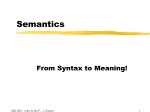 Semantics From Syntax to Meaning! 1