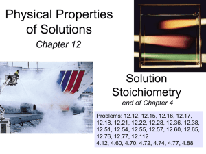 Physical Properties of Solutions Solution Stoichiometry