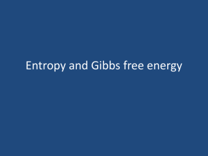 Entropy and Gibbs free energy