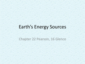 Earth’s Energy Sources Chapter 22 Pearson, 16 Glenco