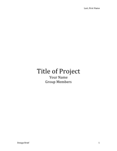 Title of Project Your Name Group Members