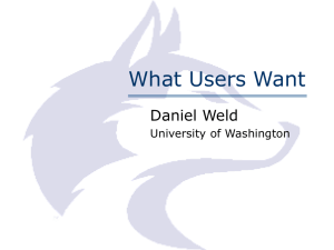 What Users Want Daniel Weld University of Washington