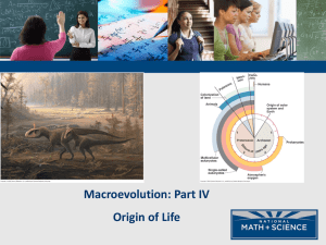 Macroevolution: Part IV Origin of Life