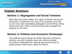 Chapter Summary Section 1: Segregation and Social Tensions