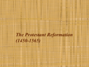The Protestant Reformation (1450-1565)