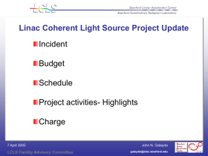 Linac Coherent Light Source Project Update Incident Budget Schedule