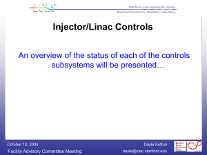 Injector/Linac Controls subsystems will be presented… Facility Advisory Committee Meeting