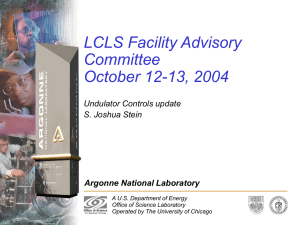 LCLS Facility Advisory Committee October 12-13, 2004 Argonne National Laboratory