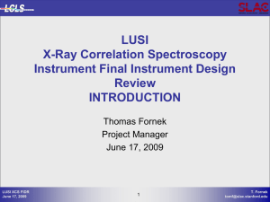 LUSI X-Ray Correlation Spectroscopy Instrument Final Instrument Design Review