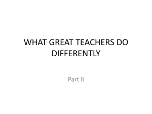 WHAT GREAT TEACHERS DO DIFFERENTLY Part II