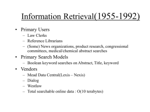 (1955-1992) Information Retrieval • Primary Users