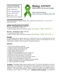 Biology 415/5415  MWF 8:00AM-8:50AM Hederman Science Building, Room 100