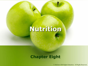 Nutrition Chapter Eight © McGraw-Hill Higher Education.  All Rights Reserved.