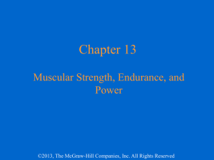 Chapter 13 Muscular Strength, Endurance, and Power