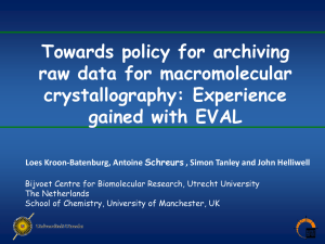 Towards policy for archiving raw data for macromolecular crystallography: Experience gained with EVAL