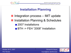 Installation Planning – IMT update Integration process Installation Planning &amp; Schedules