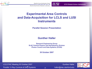 Experimental Area Controls and Data-Acquisition for LCLS and LUSI Instruments Gunther Haller