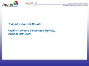 Undulator Control Module Facility Advisory Committee Review, October 30th 2007