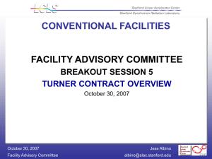 FACILITY ADVISORY COMMITTEE CONVENTIONAL FACILITIES BREAKOUT SESSION 5 TURNER CONTRACT OVERVIEW