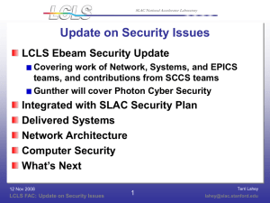 Update on Security Issues LCLS Ebeam Security Update