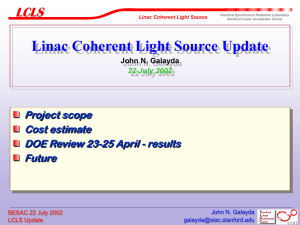 Linac Coherent Light Source Update Project scope Cost estimate