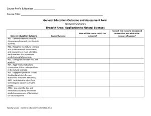 General Education Outcome and Assessment Form Natural Sciences Course Prefix &amp; Number
