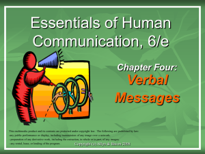 Essentials of Human Communication, 6/e Verbal Messages