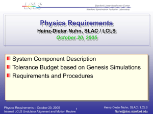 Physics Requirements System Component Description Tolerance Budget based on Genesis Simulations