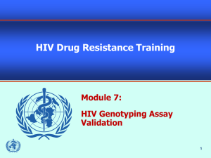 HIV Drug Resistance Training Module 7: HIV Genotyping Assay Validation