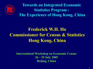 Frederick W.H. Ho Commissioner for Census &amp; Statistics Hong Kong, China