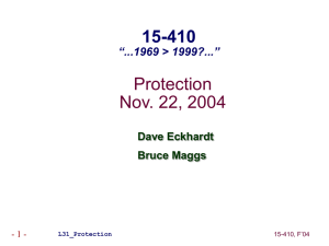 Protection Nov. 22, 2004 15-410 “...1969 &gt; 1999?...”