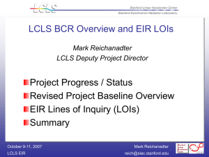 LCLS BCR Overview and EIR LOIs Project Progress / Status