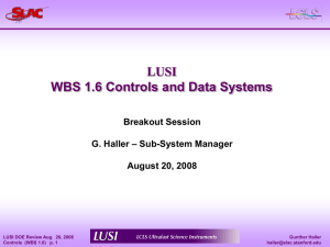 LUSI WBS 1.6 Controls and Data Systems Breakout Session – Sub-System Manager