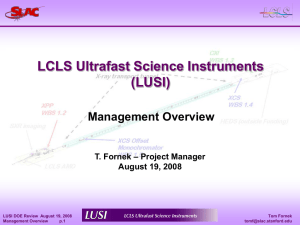 LCLS Ultrafast Science Instruments (LUSI) Management Overview – Project Manager