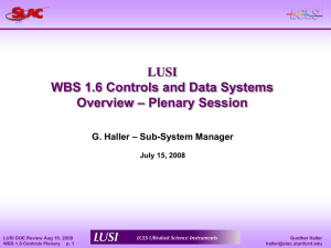 LUSI WBS 1.6 Controls and Data Systems – Plenary Session Overview