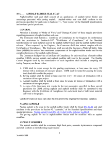 Asphalt-rubber  seal  coat  shall  consist ... screenings  precoated  with  paving  asphalt.  ... 10-1.___   ASPHALT-RUBBER SEAL COAT