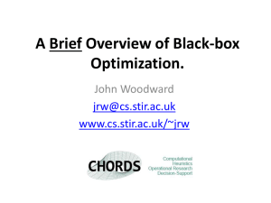 A Brief Overview of Black-box Optimization. John Woodward