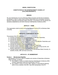 We, the Interfraternity Council at Montana State University set forth... and Bylaws in order to cause closer working relationships and... MODEL CONSTITUTION