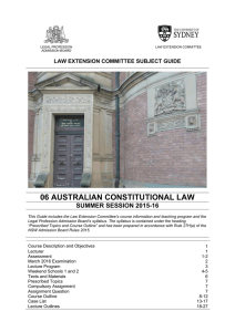 06 AUSTRALIAN CONSTITUTIONAL LAW  SUMMER SESSION 2015-16 LAW EXTENSION COMMITTEE SUBJECT GUIDE