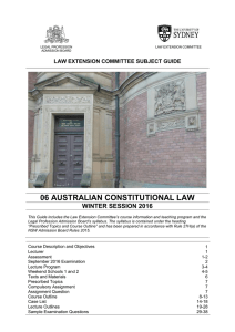 06 AUSTRALIAN CONSTITUTIONAL LAW  WINTER SESSION 2016 LAW EXTENSION COMMITTEE SUBJECT GUIDE