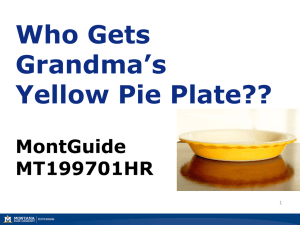 Who Gets Grandma’s Yellow Pie Plate?? MontGuide