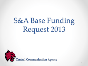 S&amp;A Base Funding Request 2013